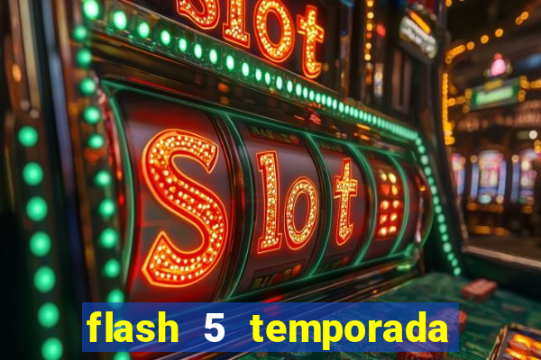 flash 5 temporada ep 9 continua em arrow